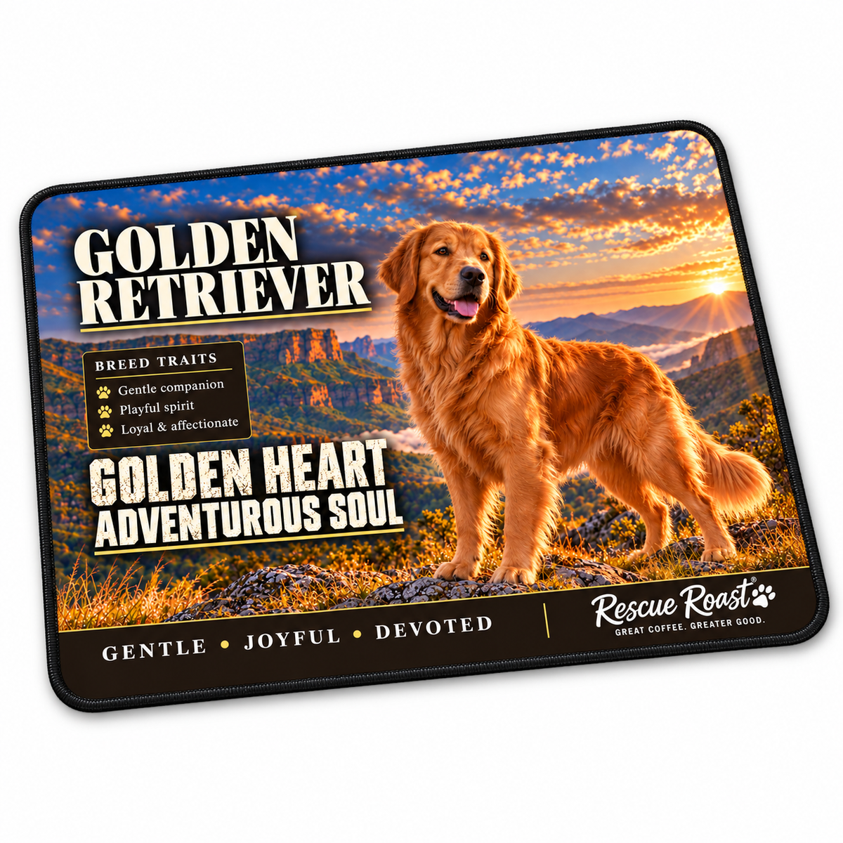 Rescue Roast® Golden Retriever mousepad: Golden Retriever standing above a mountain valley at sunset, with the words “Golden Heart, Adventurous Soul”