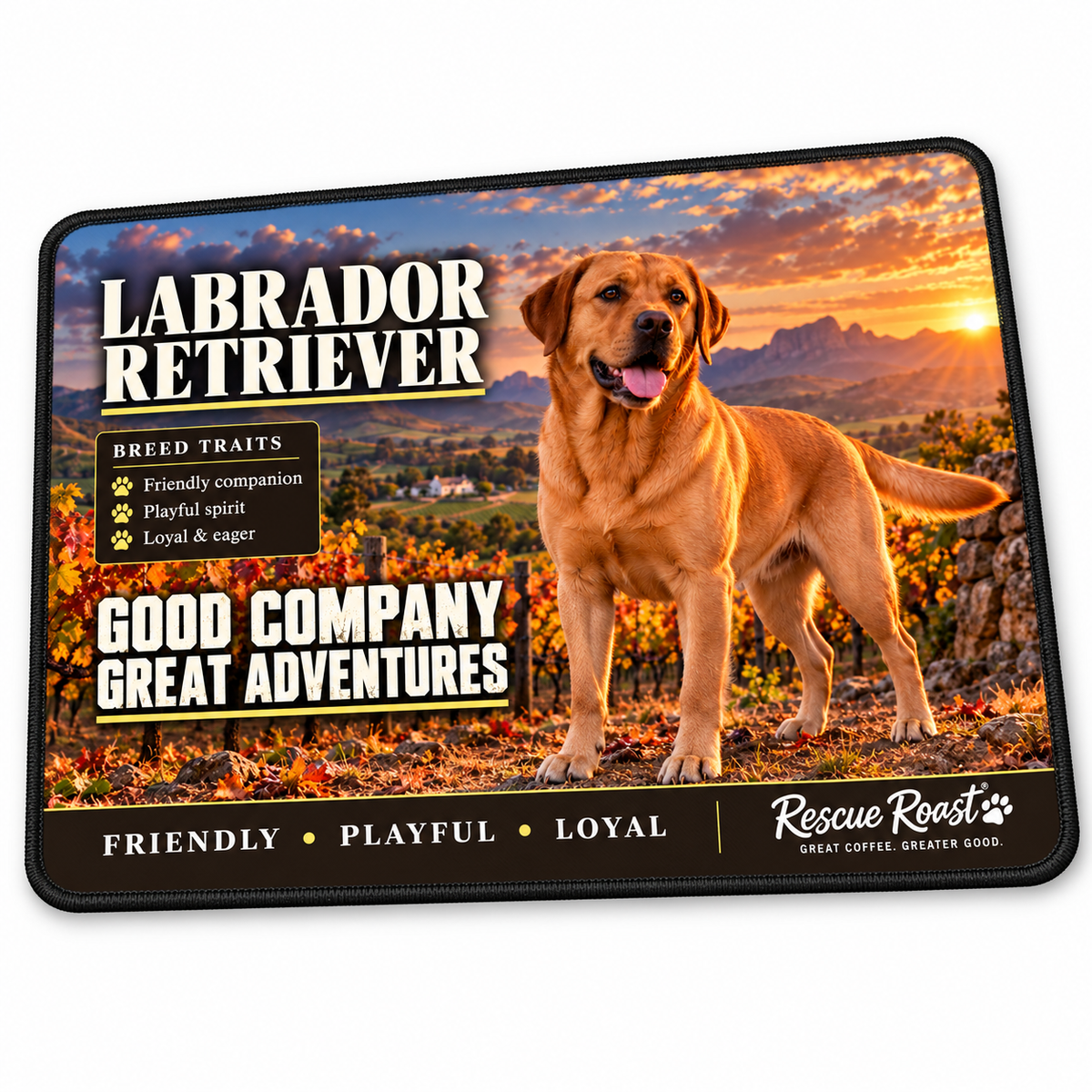 Rescue Roast® Labrador Retriever mousepad: Yellow Labrador standing above an autumn vineyard, with the words “Good Company, Great Adventures”