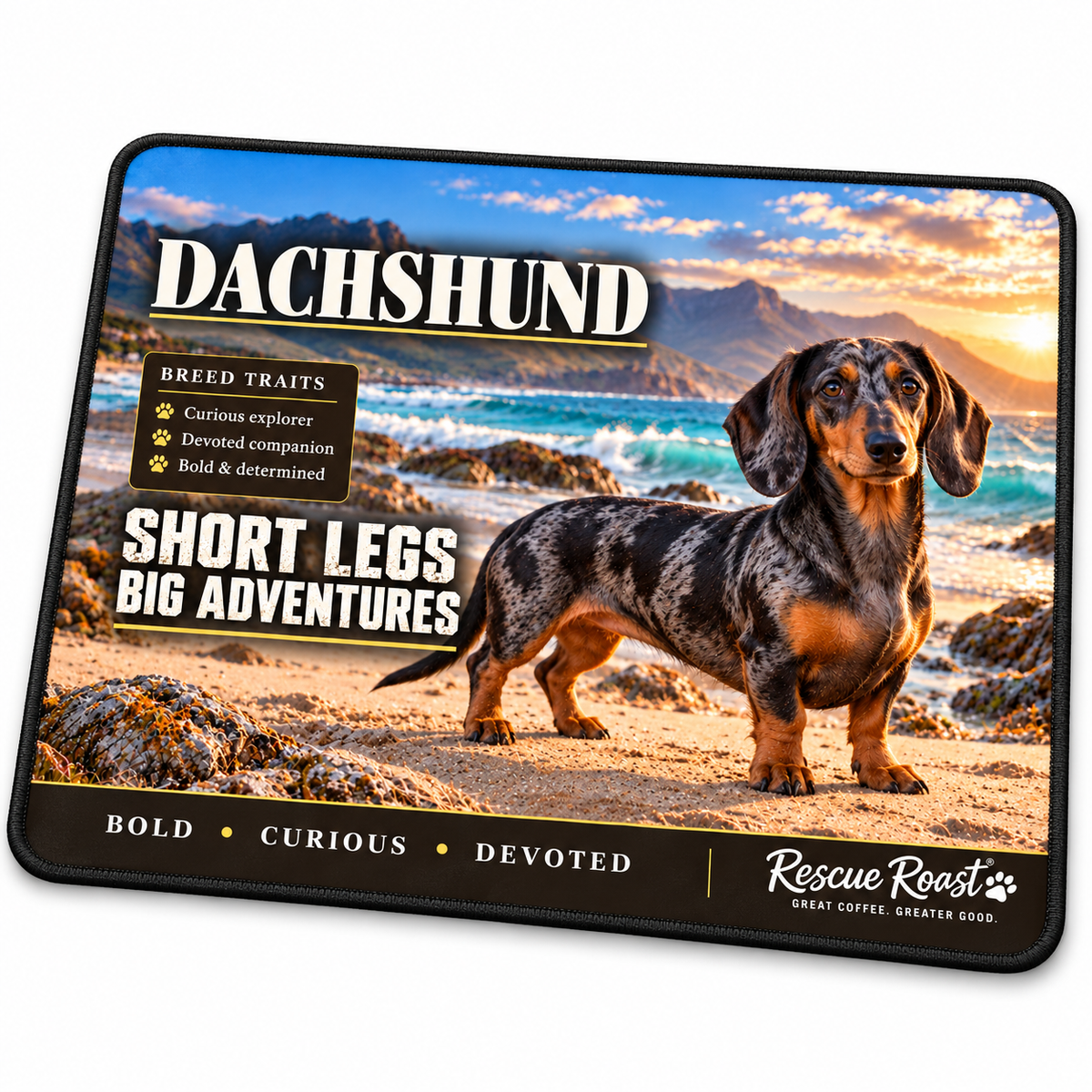 Rescue Roast® Dachshund – Short Legs, Big Adventures Mousepad