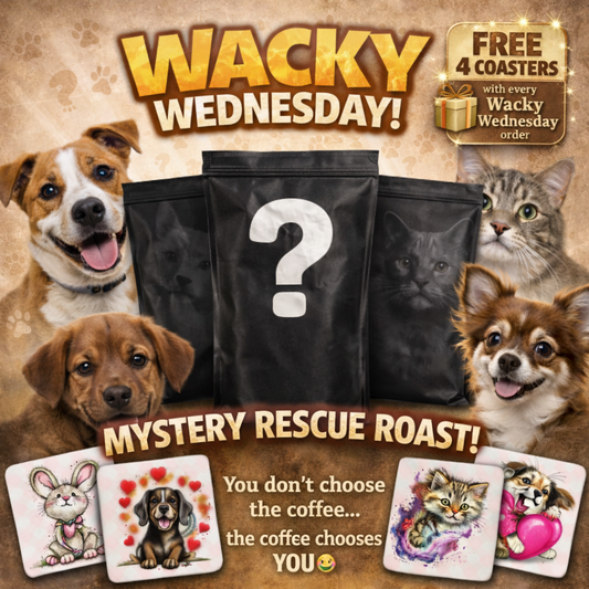 Wacky Wednesday Mystery Coffee Blend plus FOUR FREE Coasters!