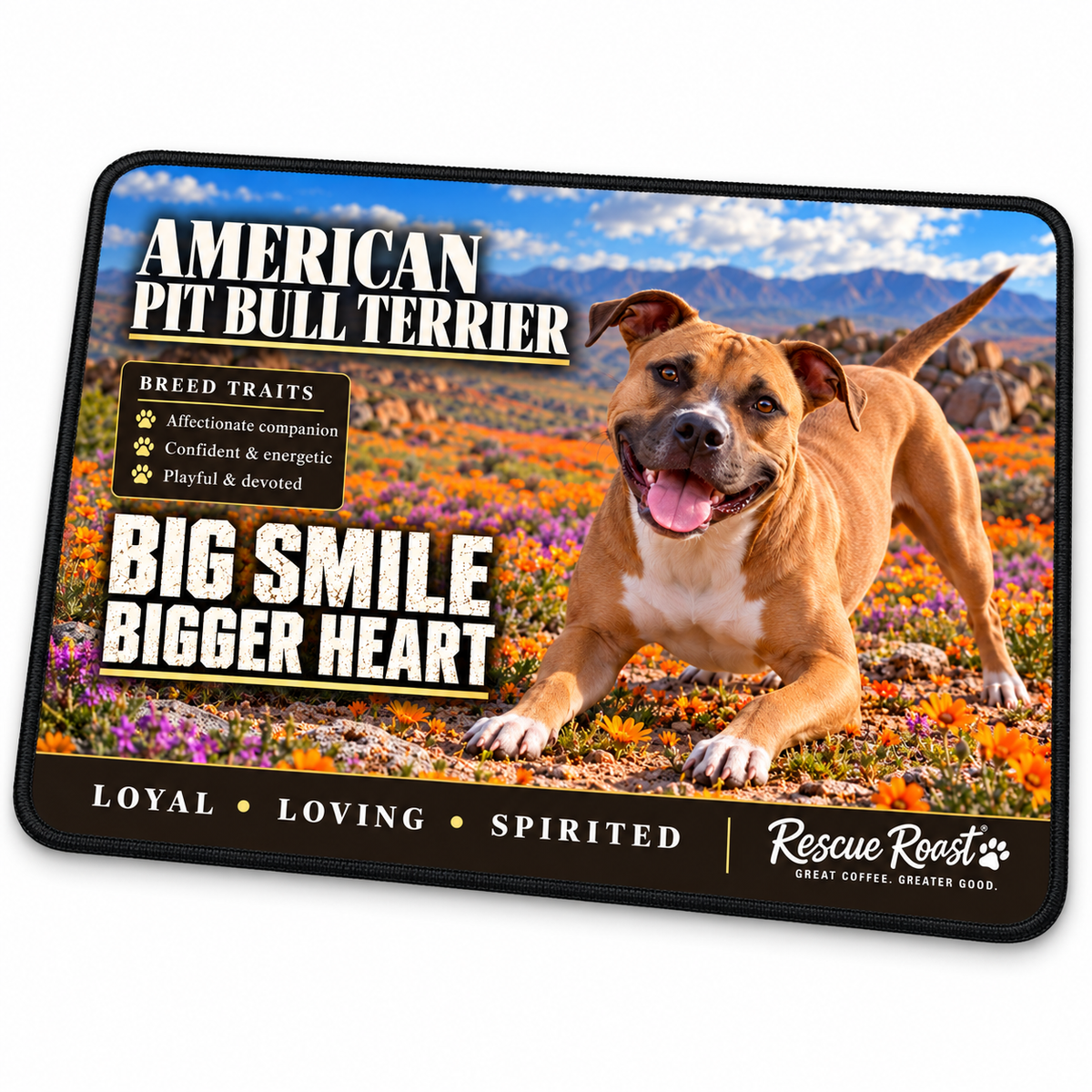 Rescue Roast® American Pit Bull Terrier mousepad: Fawn American Pit Bull Terrier in a playful bow among colourful wildflowers, with the words “Big Smile, Bigger Heart”