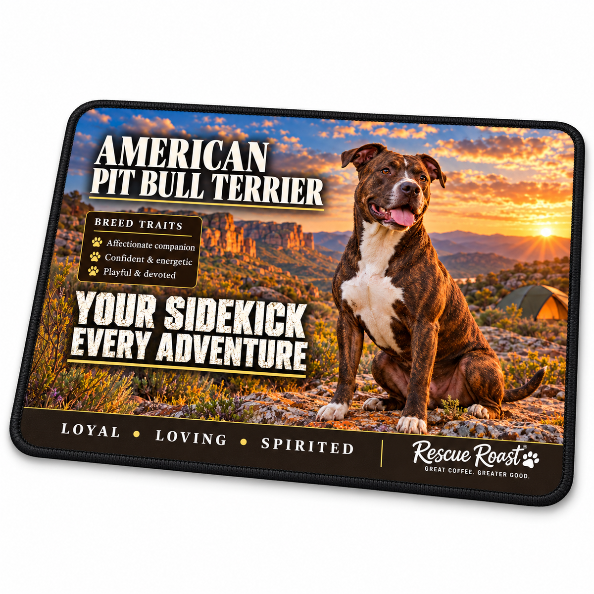 Rescue Roast® American Pit Bull Terrier mousepad: Brindle American Pit Bull Terrier sitting beside a mountain campsite at sunset, with the words “Your Sidekick, Every Adventure”