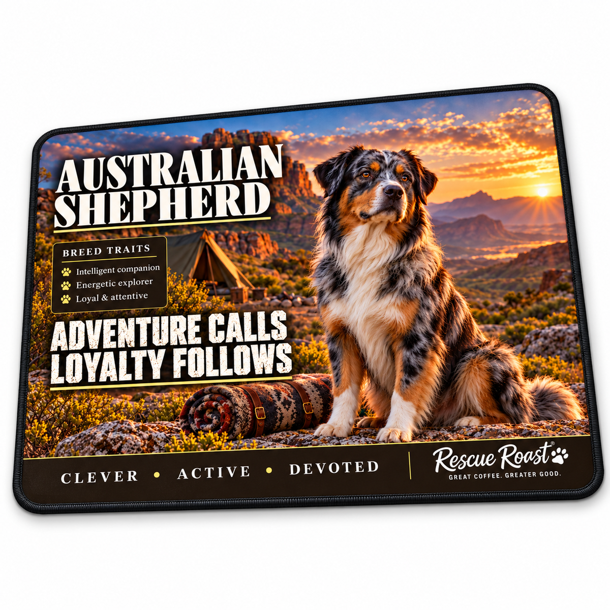Rescue Roast® Australian Shepherd mousepad: Blue merle Australian Shepherd beside a tent and rolled blanket, with the words “Adventure Calls, Loyalty Follows”