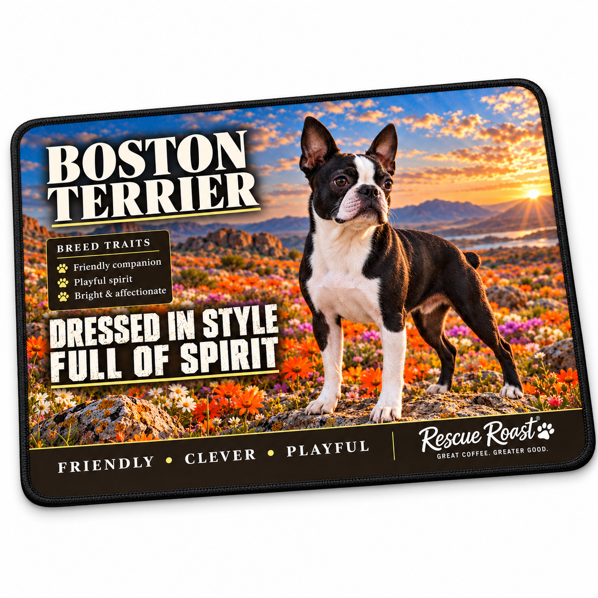 Rescue Roast® Boston Terrier mousepad — Dressed in Style, Full of Spirit. A Boston Terrier stands among colourful wildflowers and rocks against a mountain sunset.