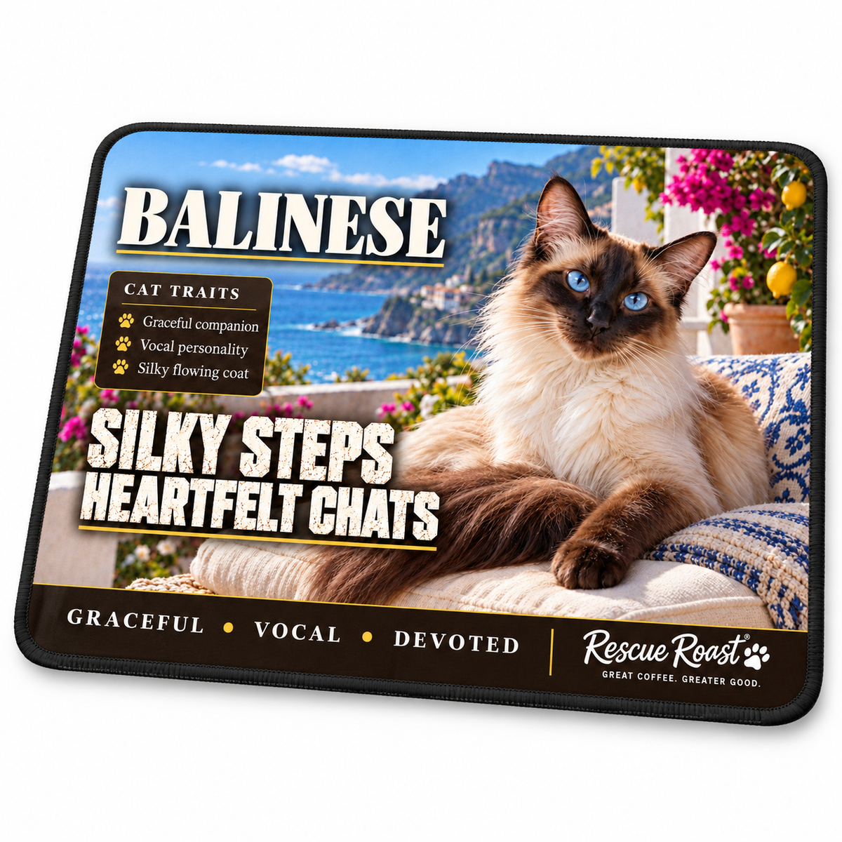 Rescue Roast Balinese mousepad: A blue-eyed Balinese reclines on cushions on a sunny terrace framed by lemons and pink flowers, with the sea and mountains beyond. Printed slogan: Silky Steps, Heartfelt Chats.