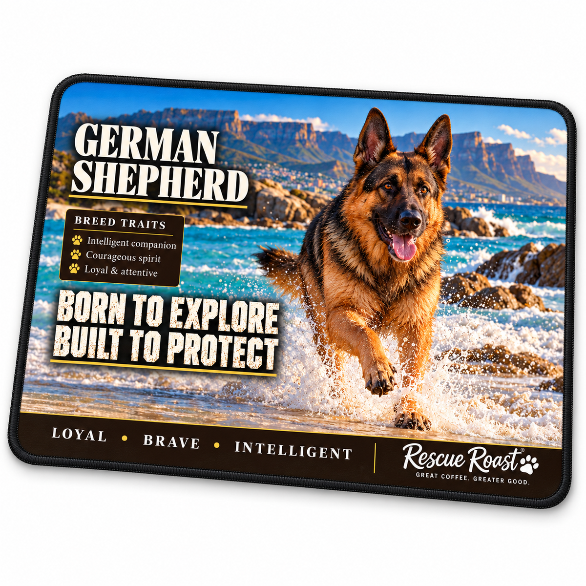 Rescue Roast® German Shepherd mousepad: German Shepherd running through turquoise beach surf, with the words “Born to Explore, Built to Protect”