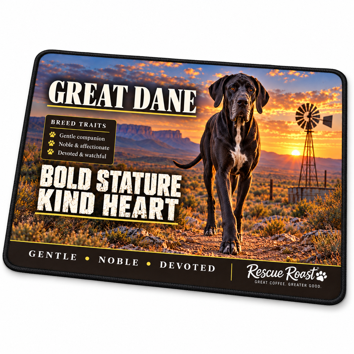 Rescue Roast® Great Dane mousepad: Black Great Dane in a sunset landscape with a windmill, with the words “Bold Stature, Kind Heart”