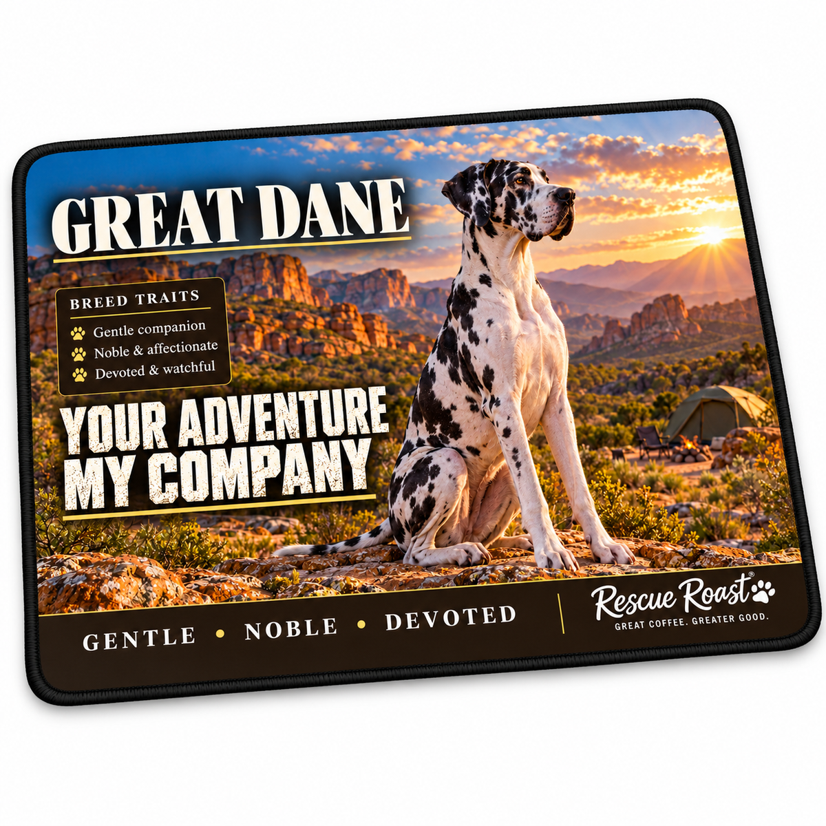 Rescue Roast® Great Dane mousepad: Harlequin Great Dane at a rocky mountain campsite at sunset, with the words “Your Adventure, My Company”